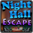 Night Hall Escape