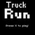 Jeu Truck Run
