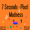 Jeu 7-Seconds-Pixel-Madness en plein ecran