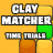 Clay Matcher – Time Trials