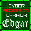 Jeu Cyber Recession Warrior – Edgar en plein ecran