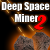 Jeu Deep Space Miner 2
