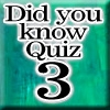 Jeu Did you know Quiz 3 en plein ecran