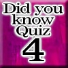 Jeu Did you know Quiz 4 en plein ecran