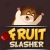 Jeu Fruit Slasher
