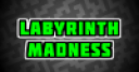 Jeu Labyrinth Madness