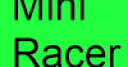 Jeu Mini Racer