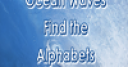 Jeu Ocean Waves Find the Alphabets