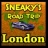 Sneaky’s Road Trip – London