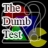 The « Dumb » Test