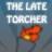 The Late Torcher