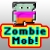 Jeu Zombie Mob